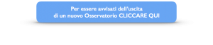 Bottone per iscrizione a comunicati stampa Osservatorio